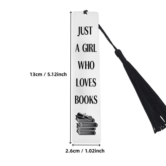 Stainless Steel Bookmark with Black Tassel “Just a Girl Who Loves Books” 5x1” - Picture 2 of 2